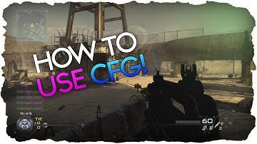 MW2: How to use CFG menu!