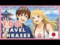 Listen Before Your Japan Trip｜100 Japanese Travel Phrases