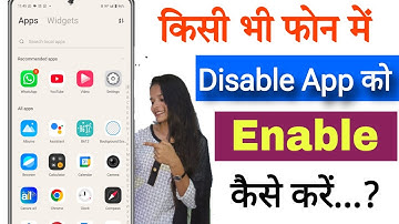 Kisi Bhi App Ko Disable Se Enable Kaise Kare || How To Enable A Disabled App On Android