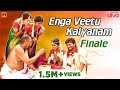 Enga Veetu Kalyanam | Finale | Its VG