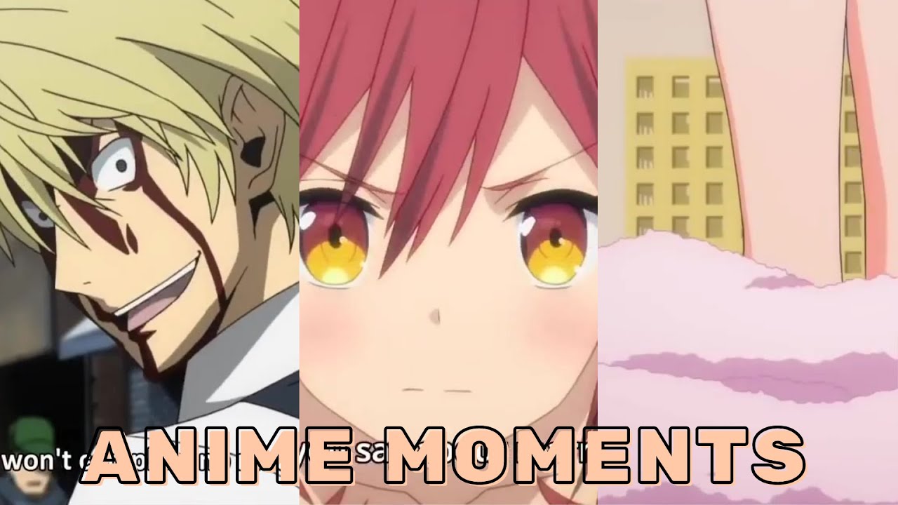 Random Moments In Anime - Random Moments #5 - YouTube