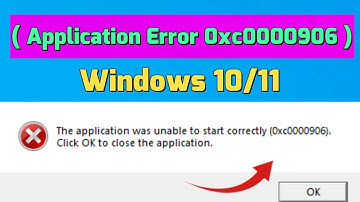 The application was unable to start correctly 0xc0000906 fix in Windows 10/11