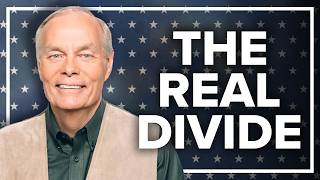 What’s Really Dividing America | Andrew Wommack | Summer Family Bible Conference 2026