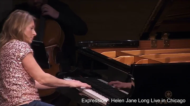 #Expression - Helen Jane Long(Live in Chicago)