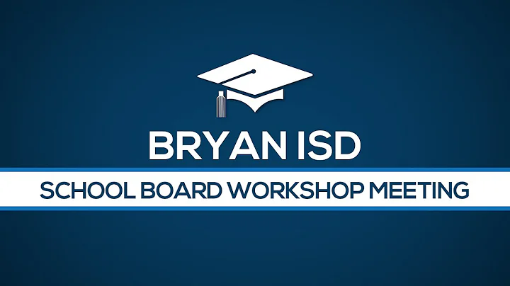 Bryan ISD School Board Meeting 9/20/21