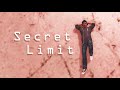 Secret Limit