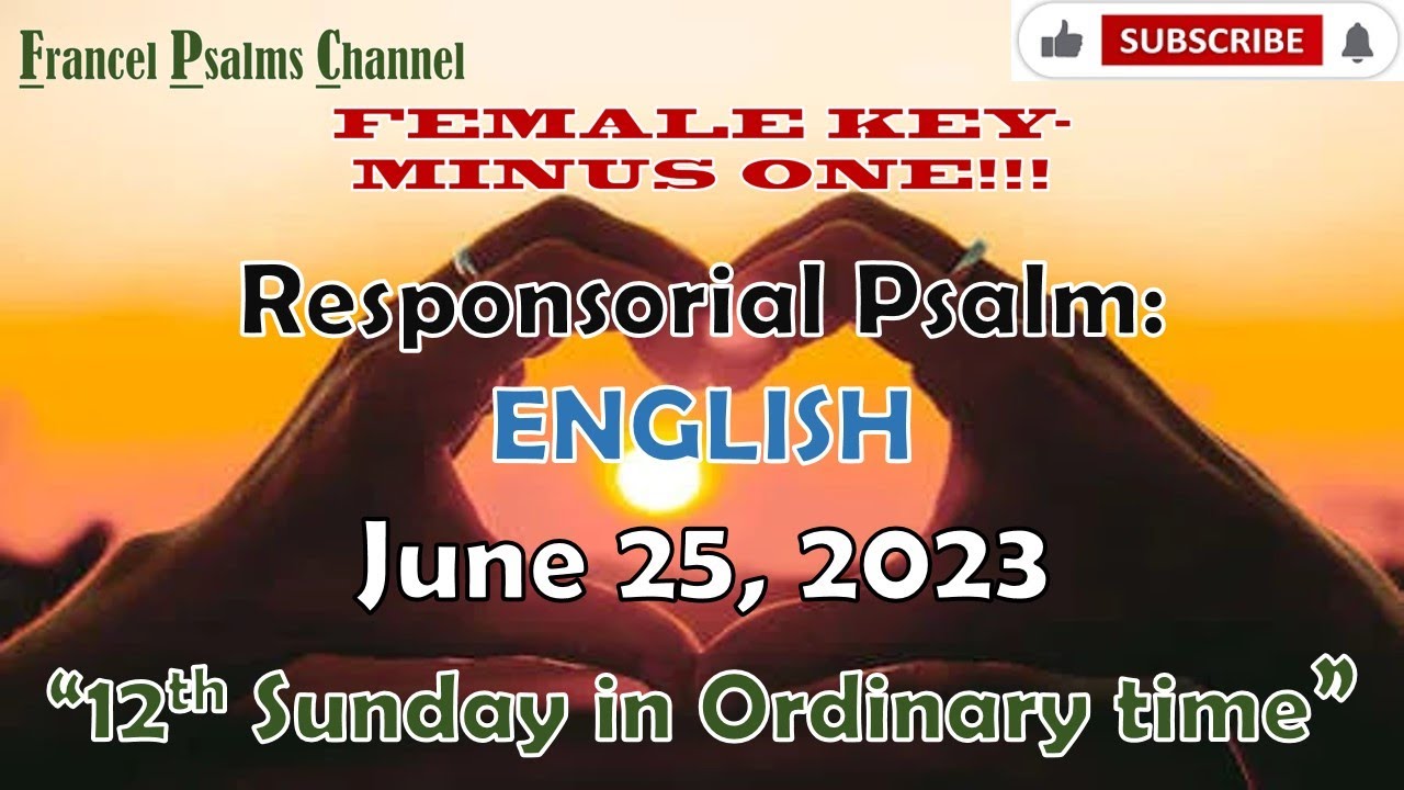 Female key!!! Minus One Responsorial Psalm June 25, 2023 ENGLISH