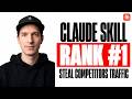 Claude SEO Skill: Steal your Competitors Traffic And Rank #1