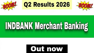 Indbank Merchant Banking Q2 Results 2026 Indbank Merchant Banking Results Today Indbank Merchant