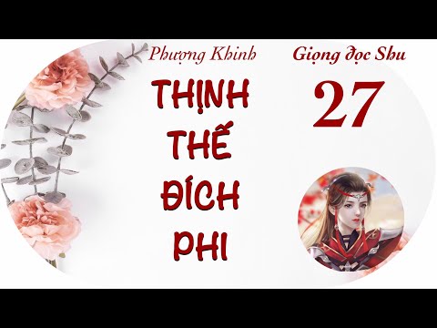 Video Truyện xuyên không (2020) - Thịnh Thế Đích Phi (Phượng... - youtube