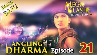 Angling Dharma Episode 21 [Sihir Manusia Srigala]