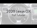 2020 Lexus GX Full Tutorial - Deep Dive