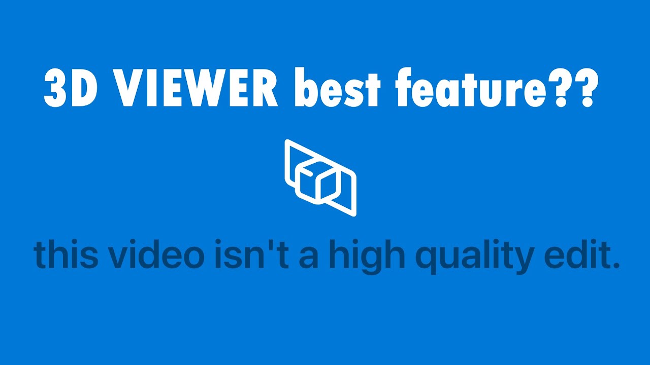 3D viewer features are USEFUL - YouTube