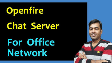 Openfire - Chat Server in Linux Part-1 (Hindi)