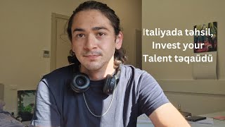 Italiyada təhsil, təqaüd, visa prosesi |  İlk video