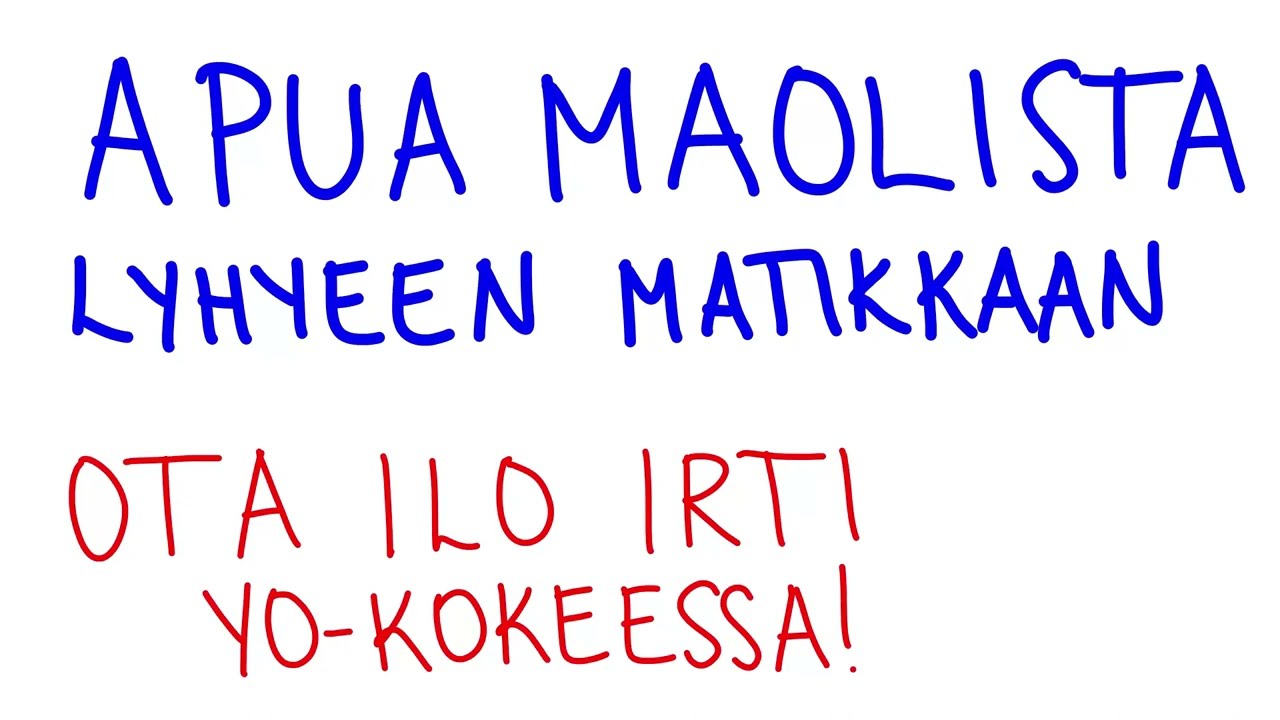 Apua MAOLista lyhyeen matikkaan