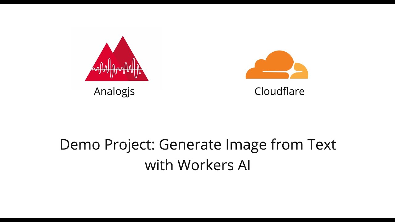 Project Demo - Text to Image with Analogjs and Cloudflare Workers AI ...