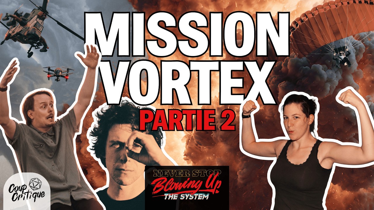 Mission VORTEX | One-shot | Partie 2 : Corps en surcharge 🌪💣💥