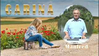 Manfred - Carina (OriginalSong)