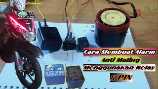 Cara Membuat Alarm Anti Maling Menggunakan Relay