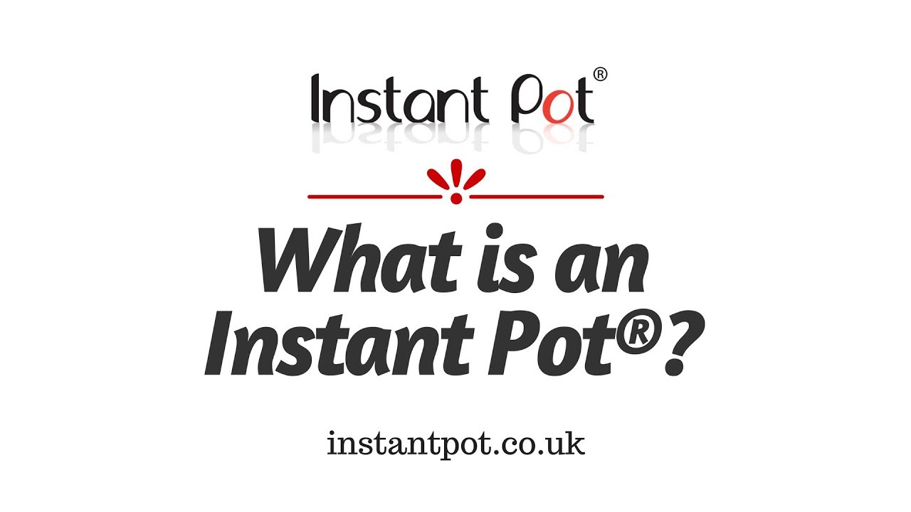 What is an Instant Pot®? YouTube