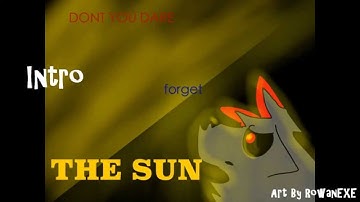 .:DONT YOU DARE FORGET THE SUN:. OC MAP *OPEN BACKUPS OPEN*