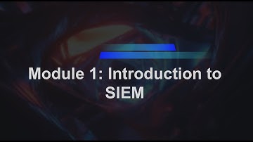 Mastering SIEM 101|3|Module 1 |Introduction to SIEM|SIEM Architecture|Definition and Features