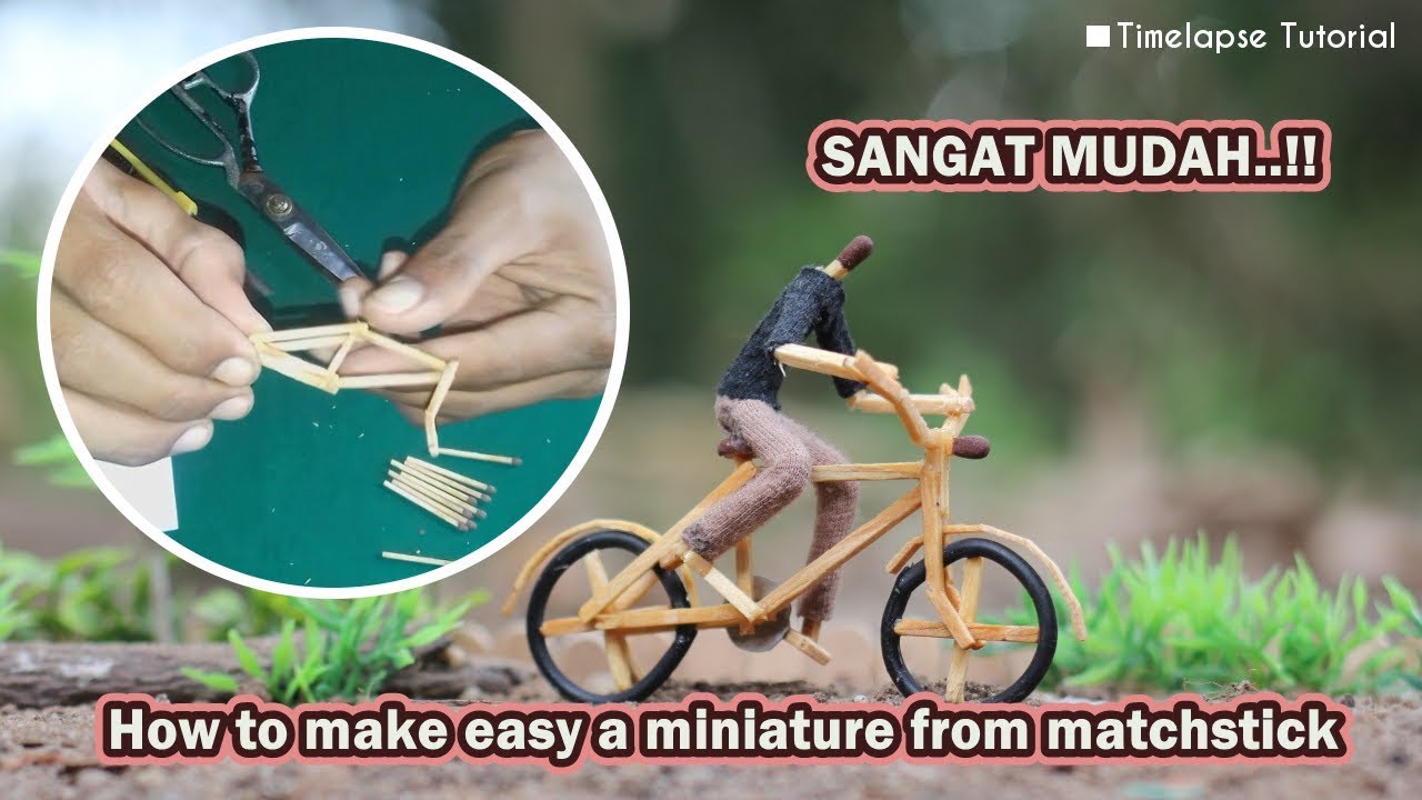 Begini Cara Membuat Miniatur Sepeda Dari Korek Kayu 