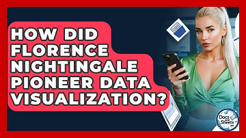 How Did Florence Nightingale Pioneer Data Visualization? - Docs and Sheets Pro