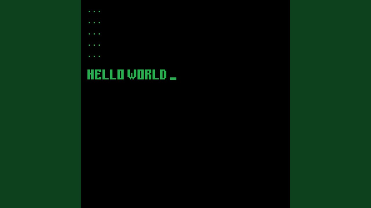 Guarda “Hello World!” su YouTube Guarda “Hello World!” su YouTube