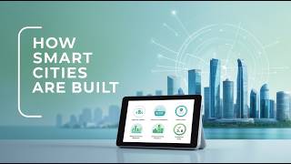 How Smart Cities Are Designed Step by Step
