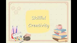 Skillful Creativity: Devotional 1