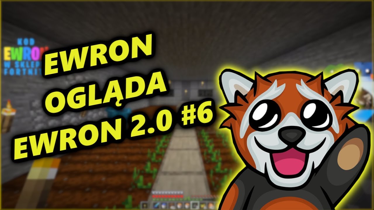 EWRON OGLĄDA EWRON 2.0 #6