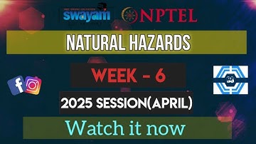 Natural Hazards | Week 6 Answers | NPTEL 2025(April) ||