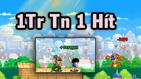 Ngọc Rồng Online - Up Tn Như Hack Thế Này Ai Chả Thích