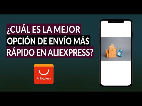 ¿Cuál es la Mejor Opción de Envío más Rápido para Elegir en AliExpress?