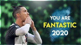 Cristiano Ronaldo 2020 - You Are Fantastic | Skills & Goals | HD