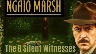 The 8 Silent Witnesses – Ngaio Marsh | Classic Whodunit Novel