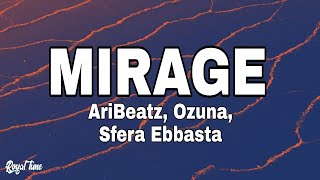 AriBeatz, Ozuna, Sfera Ebbasta, GIMS - MIRAGE (Lyrics/Testo)