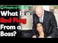 What Is a Red Flag From a Boss?