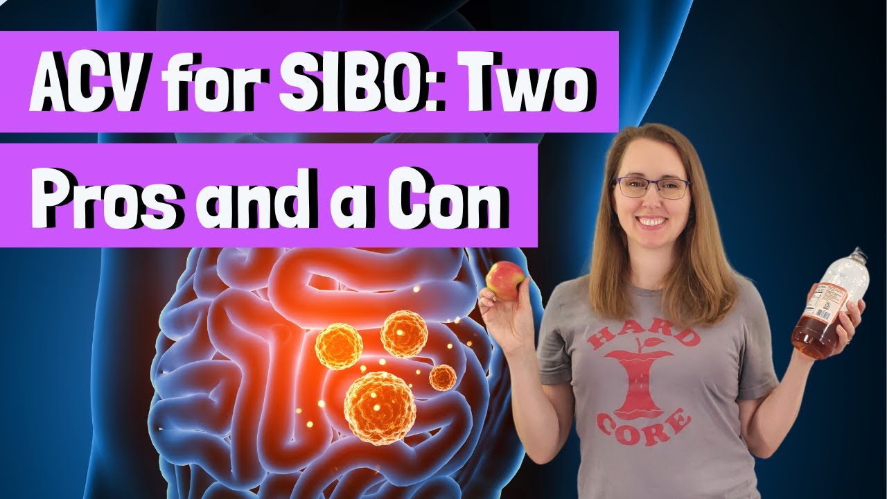 Apple cider vinegar (ACV) for SIBO: Two Pros and a Con - YouTube