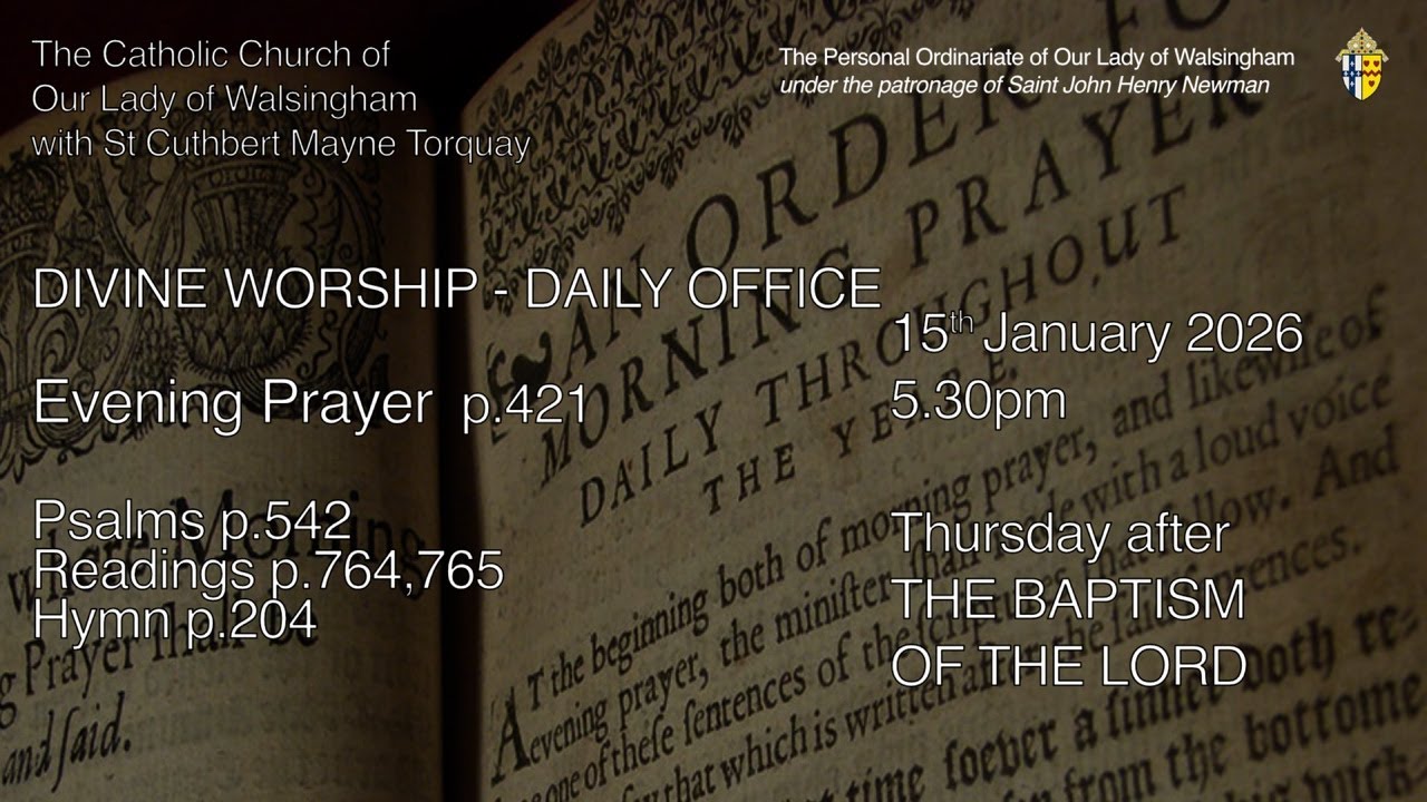 Evening Prayer (Evensong) from OLW Torquay  Thursday after The Baptism of The Lord