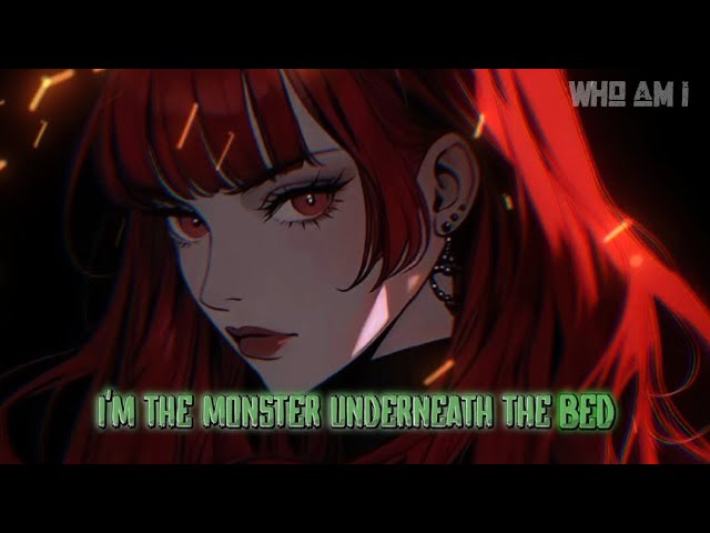 Nightcore - Monster under the bed (lyrics) [Emily mei]