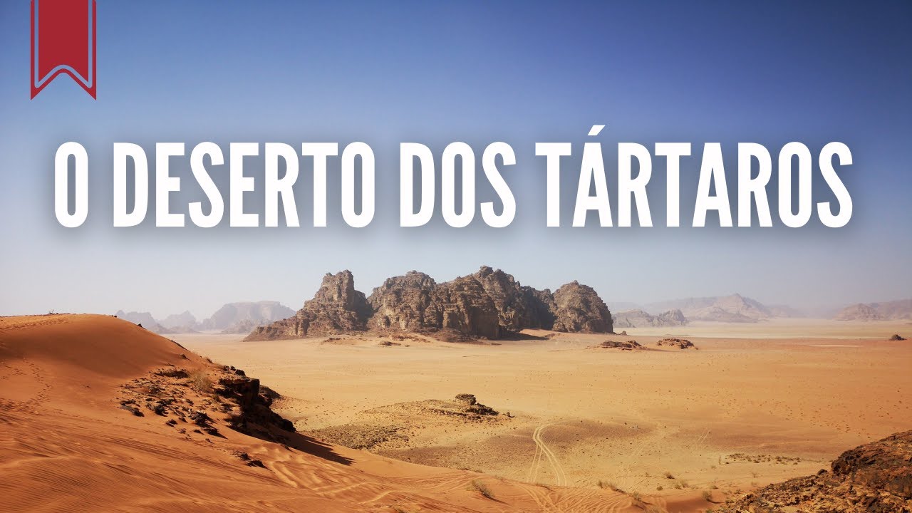 O Deserto dos Tártaros, de Dino Buzzati - YouTube