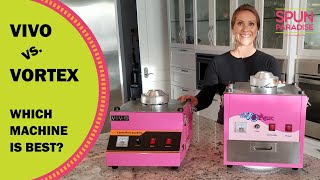 Comparing the Vivo and Vortex - Our Favorite Mid-grade Cotton Candy Machines