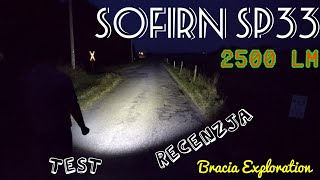 Sofirn sp33 - unboxing, test oraz recenzja latarki