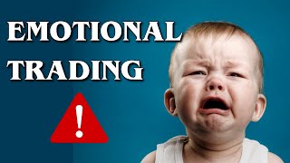 Warning! Emotional trading - understand the risks. Learn trading psychology.