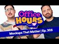 Mockups That Matter | Adobe Office Hours Ep. 305