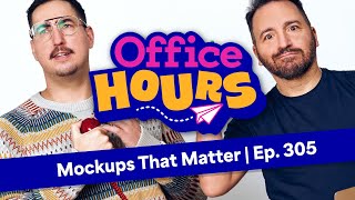 Mockups That Matter | Adobe Office Hours Ep. 305