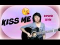 Sixpence None The Richer - Kiss Me (acoustic version KYN) + Lyrics + Chords in the description